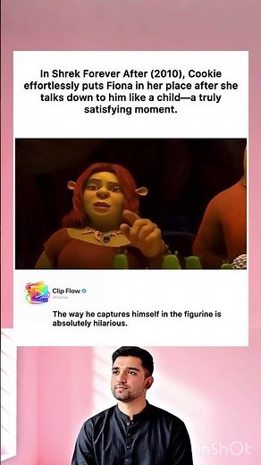 In Shrek Forever After (2010), Cookie effortlessly puts Fiona in her place after she talks down