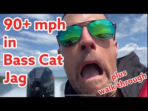 90+ mph in Bass Cat Jag plus walk through