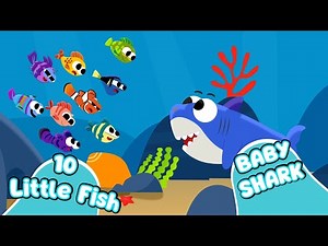 10 Little Fishies in the Sea l kids Songs l Against the baby shark