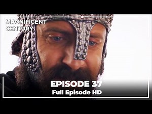 Magnificent Century Episode 37 | English Subtitle