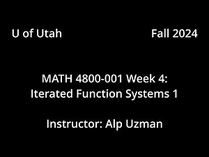 MATH 4800-001 FALL 2024 - Week 4 - Iterated Function Systems 1