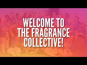 1: Welcome To The Fragrance Collective