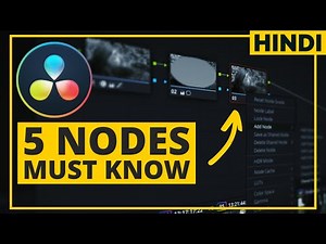 NODES Types in Davinci Resolve 18 EXPLAINED Hindi