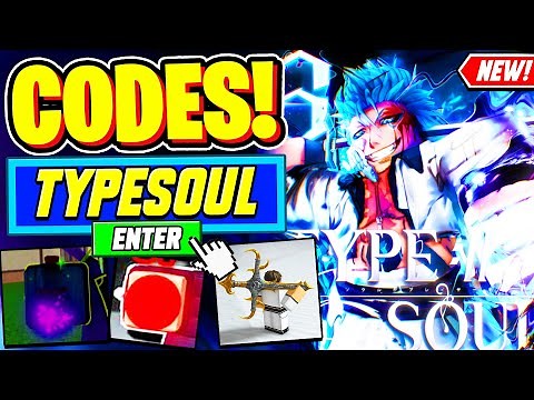 ⚠️New⚠️ ALL WORKING CODES For Type Soul 2024 - Roblox Type Soul Codes 2024