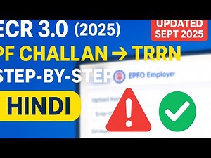 . “कैसे करें PF ECR 3.0 Challan तैयार और Return फाइल — Step by Step Guide (2025)”
