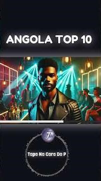 ANGOLA TOP 10 SONGS 2025 #top10songs #angolamusic #shorts