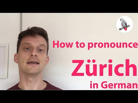 How to pronounce Zürich in German