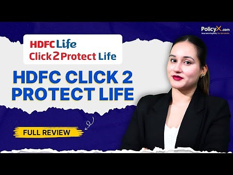 HDFC Click 2 Protect Life Insurance | HDFC Life Insurance 2025 | HDFC Life Term Insurance | HDFCLife