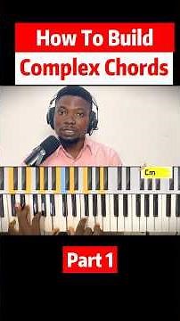 How To Build ANY Complex Chord in Music | Part 2-Advanced chords #pianoextendedchord #advancechords