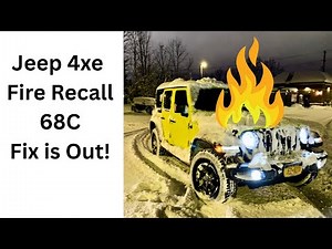Jeep 4xe 68C Battery Fire Recall Fix is Out!