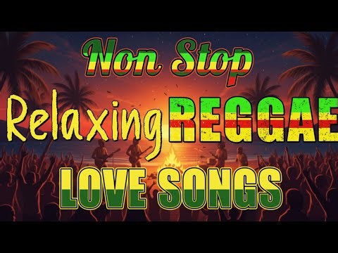 The Best Relaxing Nonstop Reggae Night – Late Night Chillout Session