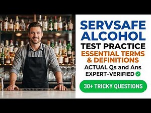 SERVSAFE ALCOHOL TEST PRACTICE - ESSENTIAL TERMS& DEFINITIONS Actual Qs and Ans - Expert-Verified