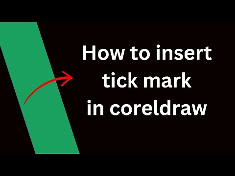 How to insert tick mark in coreldraw