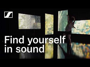 Hear More: Sound Awakens Us | Sennheiser's Sound Manifesto
