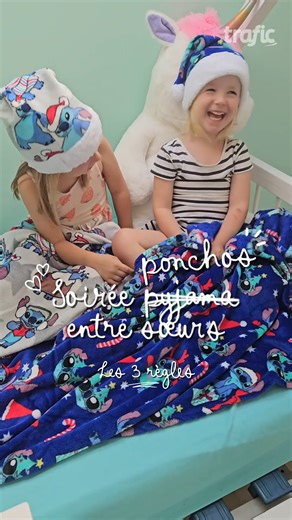 Soirée pyjama magique ✨ Plaids et ponchos pour les petits (et grands) rêveurs ! Disponibles en magasin, pour toute la famille 🧸 #soireepyjama #disney #sister | Trafic