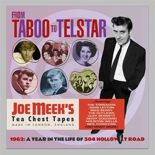Joe Meek - 1962: From Taboo To Telstar, Hits, Misses, Outtakes, Demos and More