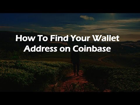 How To Find Your Wallet Address on Coinbase