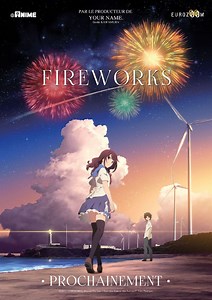 Fireworks (Streaming, Synopsis, Casting, Bande annonce)
