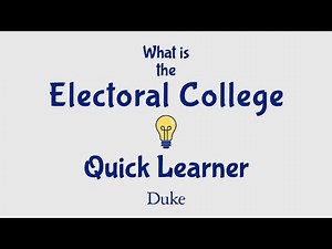 What is the Electoral College? | Quick Learner