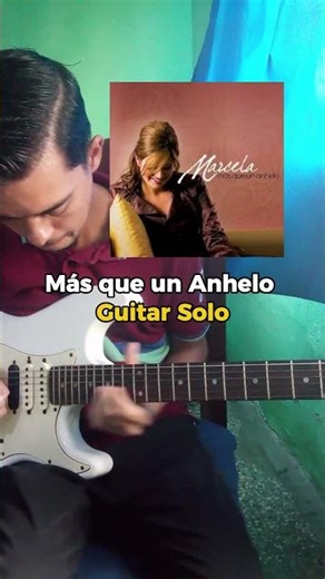 Más que un Anhelo | Marcela Gandara | Guitar Solo