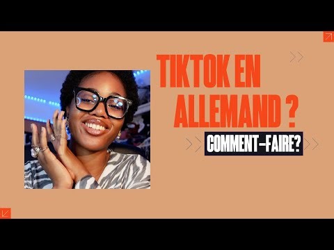 COMMENT METTRE SON TIKTOK EN ALLEMAND?