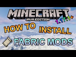 How to Download Fabric Mods in Minecraft 1.17.1+ (Java)