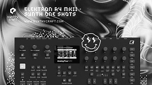 Elektron Analog Four MKII – Synth One Shots