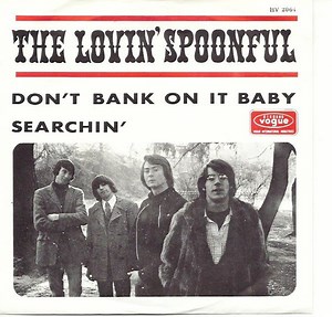 The Lovin' Spoonful - Don't Bank On It Baby