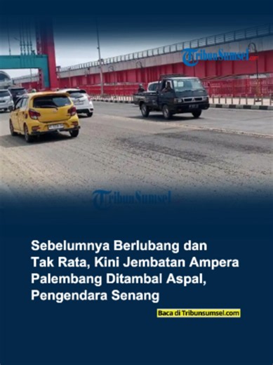 Menjelang launching Car Free Day (CFD) Ampera pada Minggu (14/6/2026), sejumlah ruas jalan berlubang di atas Jembatan Ampera ditambal aspal dan kawasan sekitar mulai dibersihkan. Perbaikan tersebut mendapat respons positif dari pengguna jalan yang selama ini mengeluhkan kondisi jalan rusak di ikon Kota Palembang tersebut. #tiktok #tiktokberita #tribunsumsel #perbaikanjalan #jembatanampera #sumateraselatan