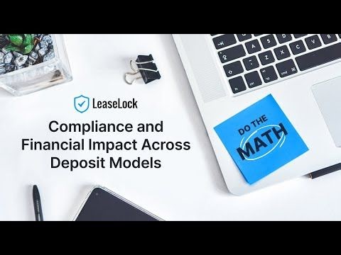 Do The Math: Compliance and Financial Impact Across Deposit Models | LeaseLock