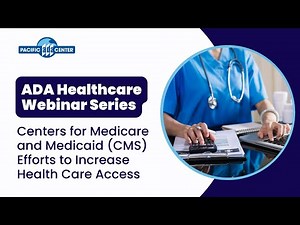 10/22/20 - Centers for Medicare and Medicaid CMS Efforts to Increase Health Care Access