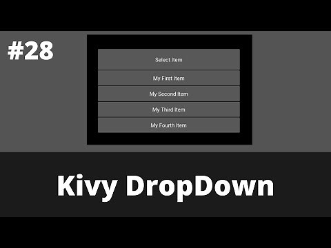 Kivy DropDown | Kivy Tutorial For Beginner | Kivy 2021