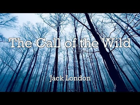 The Call of the Wild By: Jack London Book Trailer