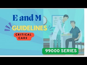 E and M - Critical care - part-6