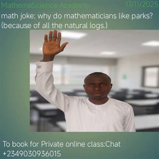 (Lawal Olayinka) Mathemascience Academy | Maths joke #mathematics #science #education #stem #mathsfun #mathsjoke #mathsteacher #mathstutor #onlinetutor #onlinelearning... | Instagram