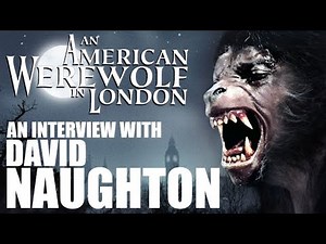 An Interview with David Naughton (An American Werewolf in London '81)