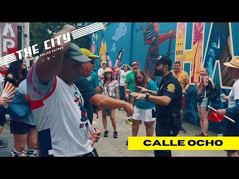Miami Police Patrol: Calle Ocho "THE CITY"