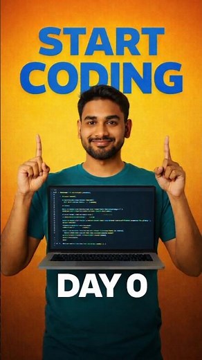 Start Coding Today 💻 | Day 0 Coding for Absolute Beginners 🚀