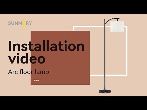 (Model:MF18166)SUNMORY Arc Floor Lamp Installation video