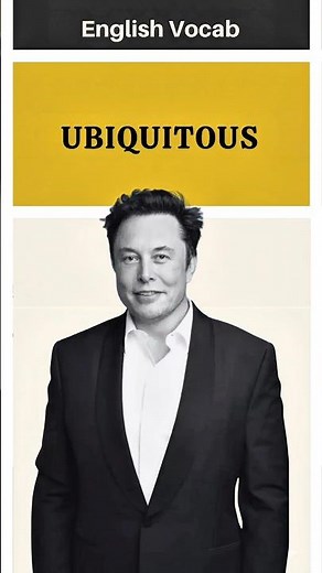 What does Ubiquitous mean? (Elon Musk English Lesson) 🌐