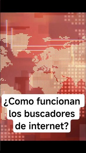 ¿Cómo funcionan los buscadores web?