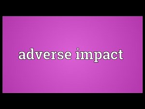 Adverse impact Meaning