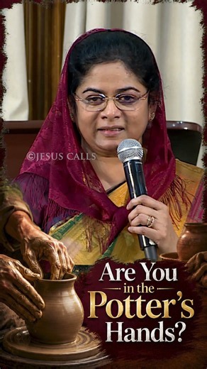 Are You In The Potters Hands? | Evangeline Paul Dhinakaran | Jesus Calls