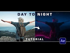 Day to Night VFX in After Effects - TUTORIAL