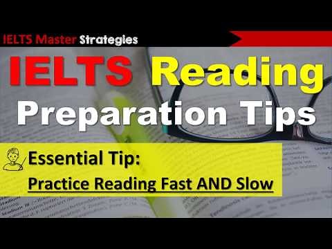 IELTS Reading Preparation Strategy - Reading Fast and Slow