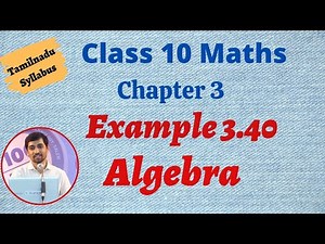 TN 10th std Maths Chapter 3 Algebra Example 3.40 TN New Syllabus
