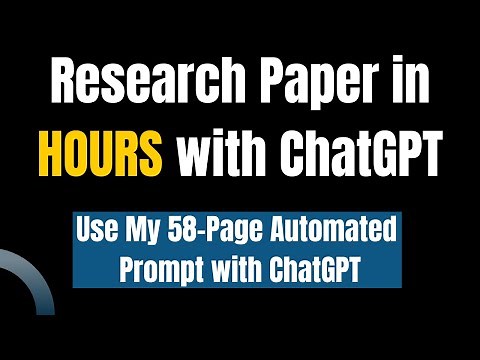 Write Research Paper with AI in 1 Day - Use My 58-Page ChatGPT Prompt for Academic Writing