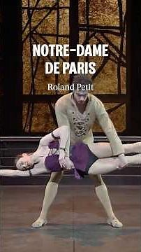 NOTRE-DAME DE PARIS de Roland Petit - TRAILER