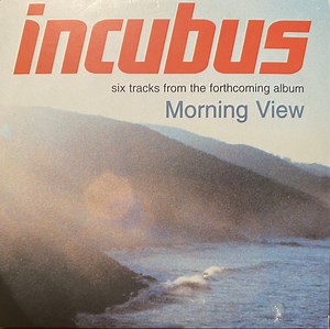 Incubus - Six Tracks From The Forthcoming Album Morning View