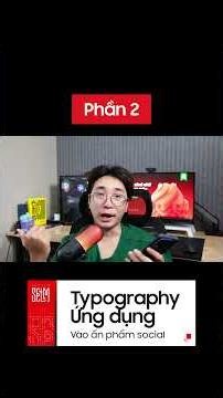 Typography ứng dụng như thế nào tới các ấn phẩm social media SCCTLM final